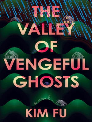 cover image of The Valley of Vengeful Ghosts